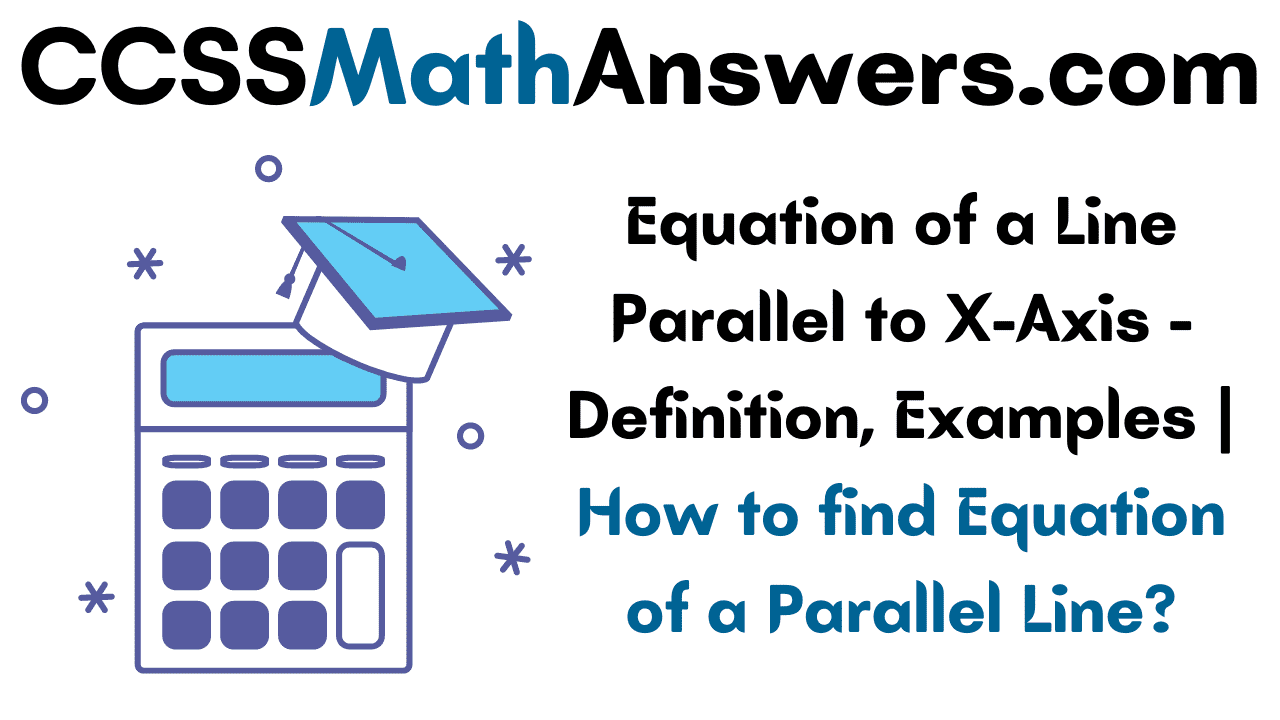 Equation of a Line Parallel to X-Axis
