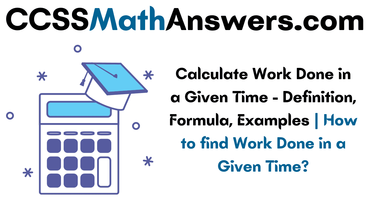 Calculate Work Done in a Given Time