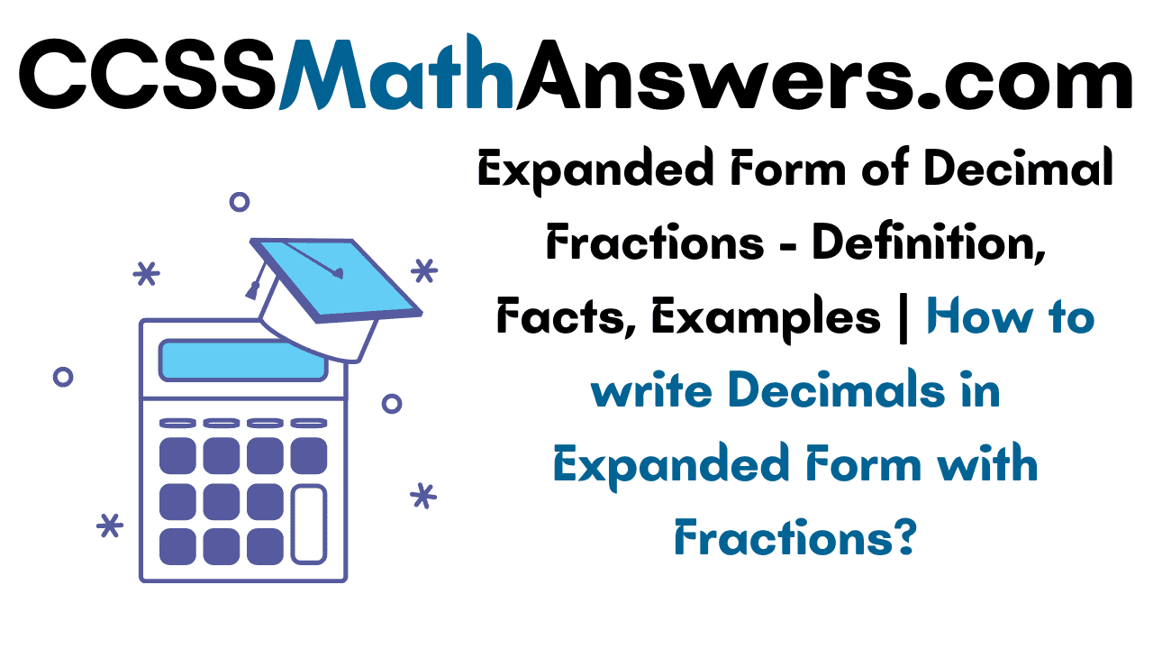Expanded Form of Decimal Fractions
