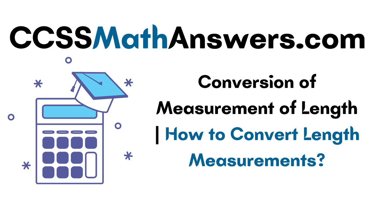 Conversion of Measurement of Length