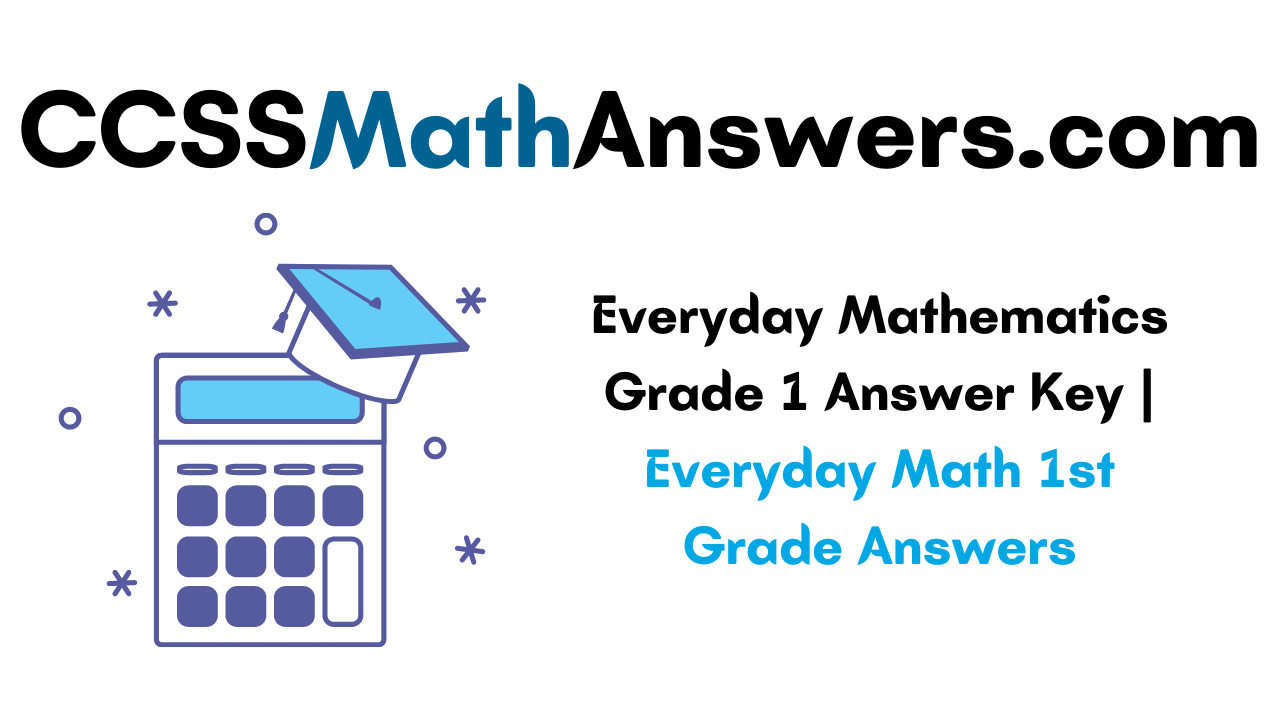 Everyday Mathematics Grade 1 Answer Key