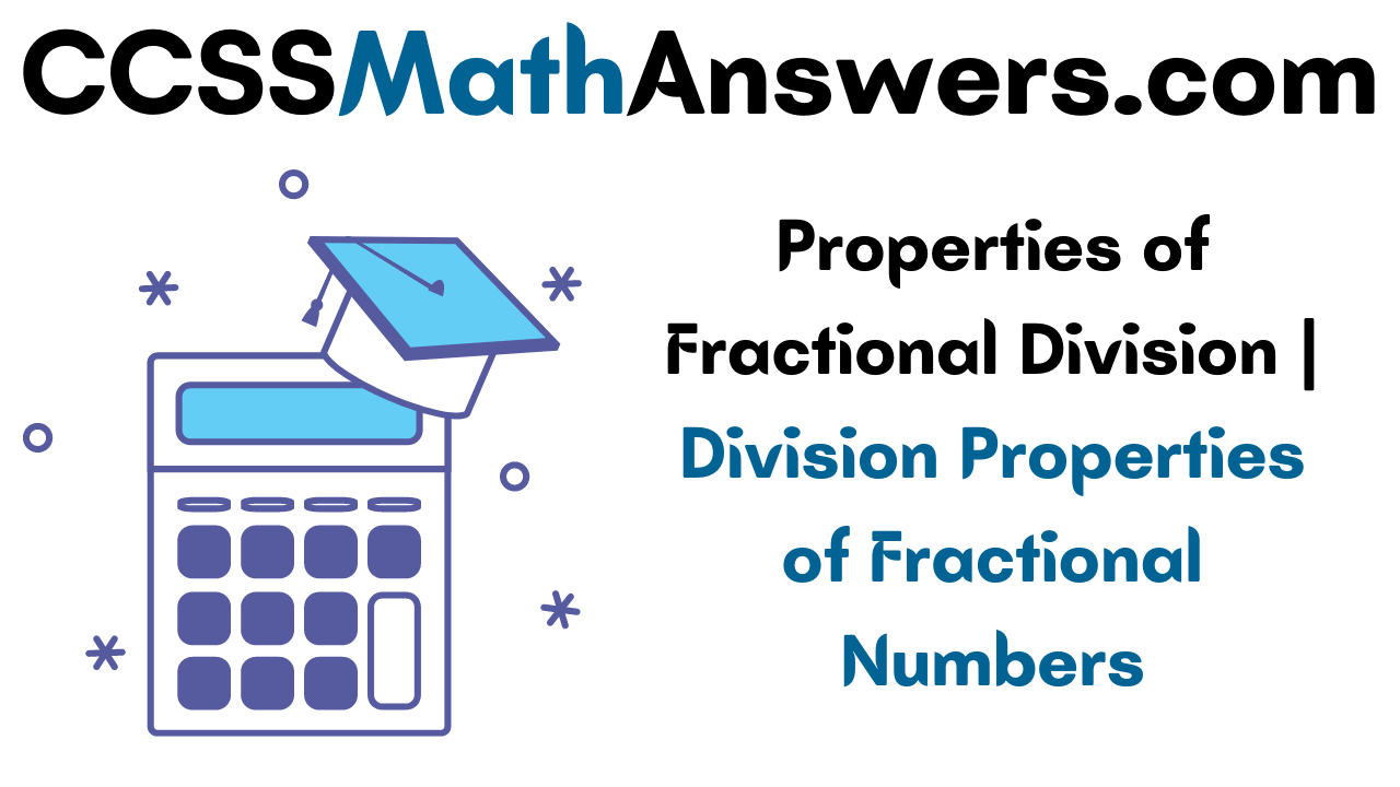 Properties of Fractional Division