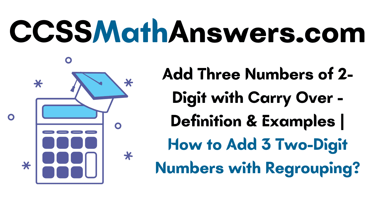 Add Three Numbers of 2-Digit with Carry Over