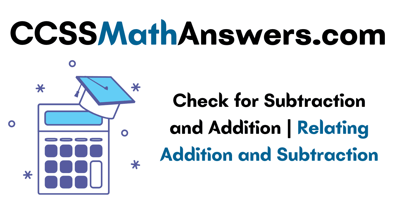 Check for Subtraction and Addition
