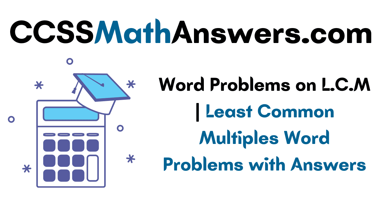 Word Problems on LCM