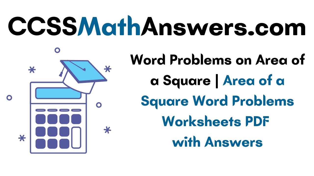 Word Problems on Area of a Square