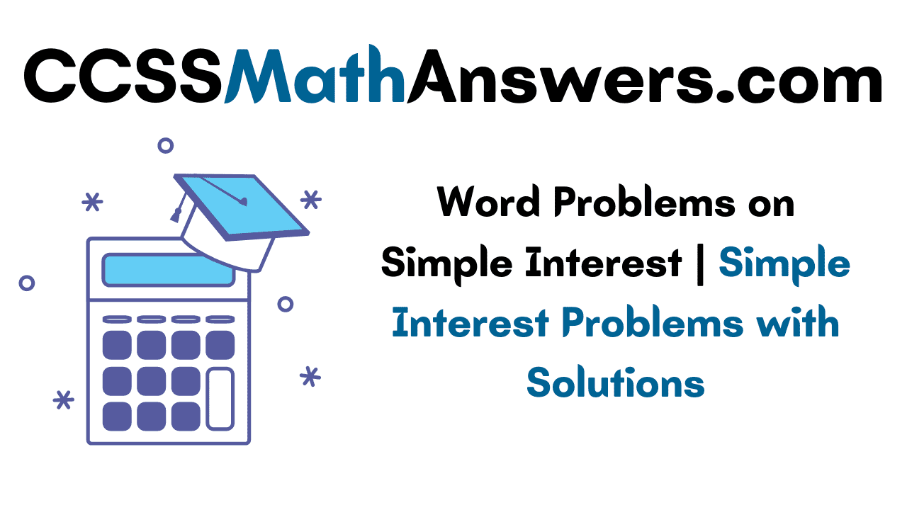 Word Problems on Simple Interest