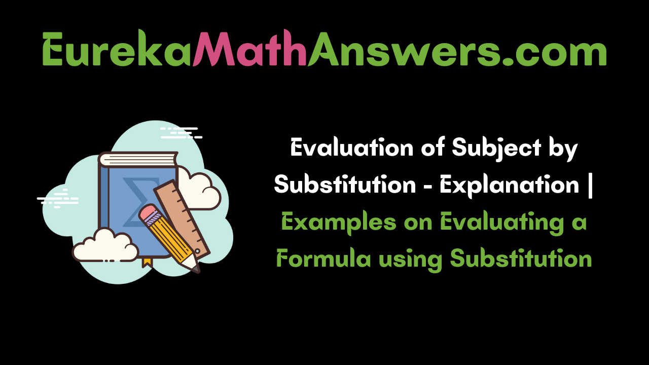 Evaluation of Subject by Substitution