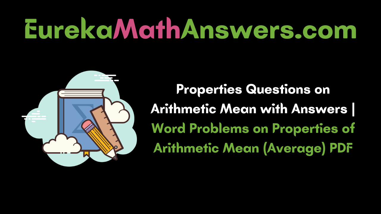 Properties Questions on Arithmetic Mean