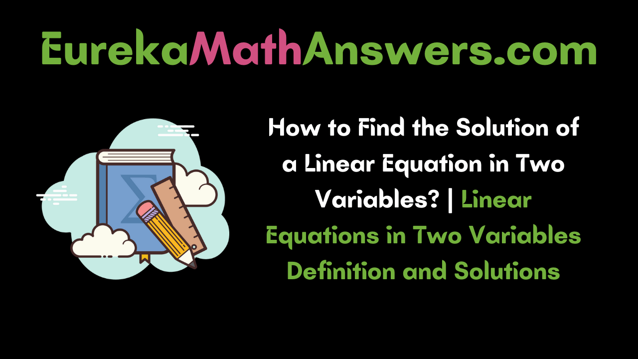 Solution of a Linear Equation in Two Variables
