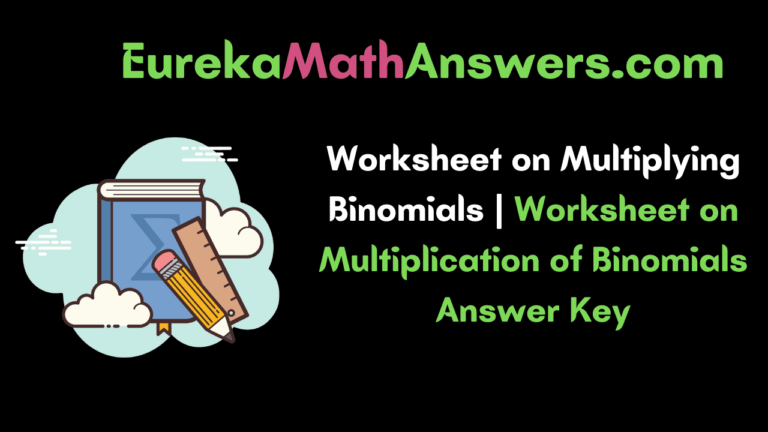 worksheet-on-multiplying-binomials-worksheet-on-multiplication-of-binomials-answer-key