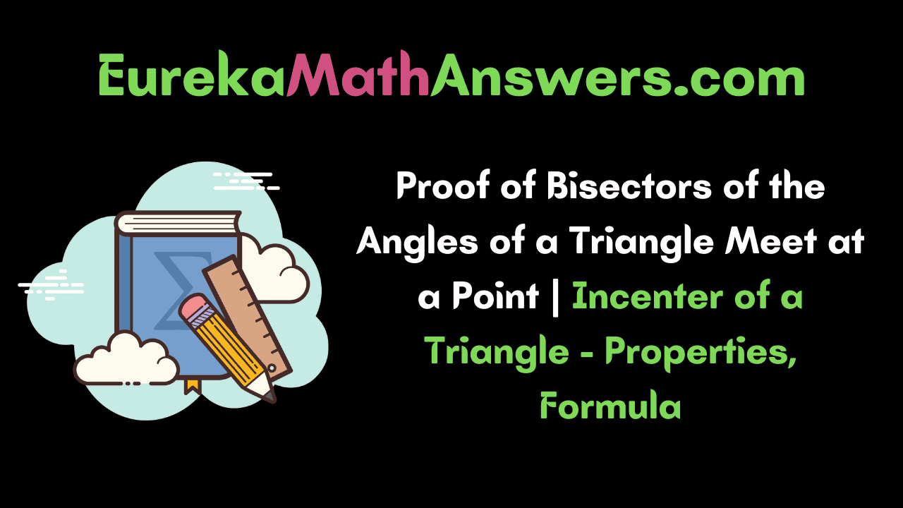 Bisectors of the Angles of a Triangle Meet at a Point
