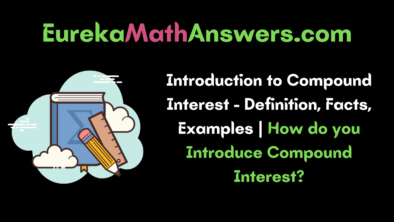 Introduction to Compound Interest