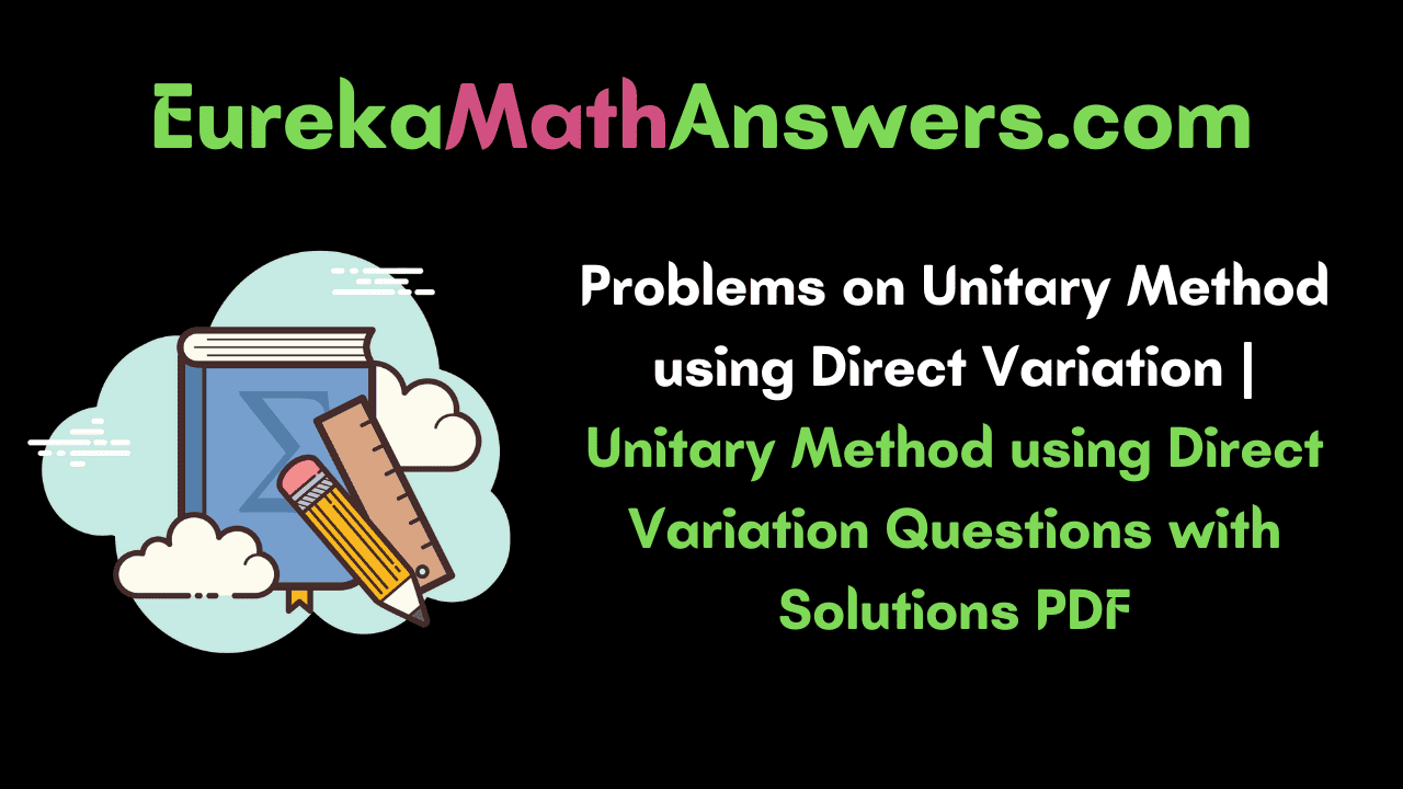 Problems on Unitary Method using Direct Variation