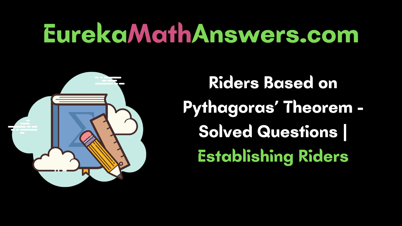 Riders Based on Pythagoras’ Theorem